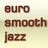 EuroSmoothJazz